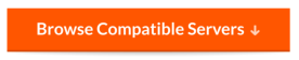 Browse Compatible Servers